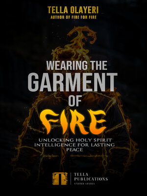 cover image of Wearing the Garment of Fire